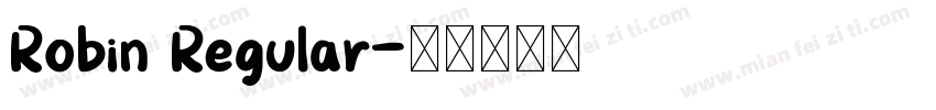 Robin Regular字体转换